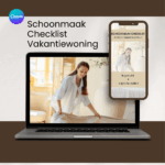 schoonmaak checklist verhuur vakantiewoning - vakantieverhuur - airbnb - Booking